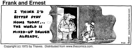 Cartoonist Bob Thaves Tom Thaves  Frank and Ernest 1975-04-21 