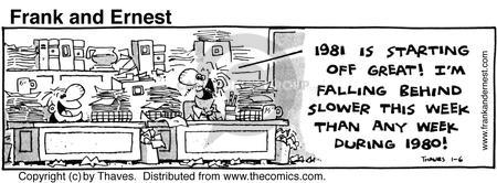 Cartoonist Bob Thaves Tom Thaves  Frank and Ernest 1981-01-06 