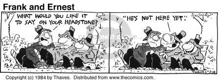 Cartoonist Bob Thaves Tom Thaves  Frank and Ernest 1984-03-14 