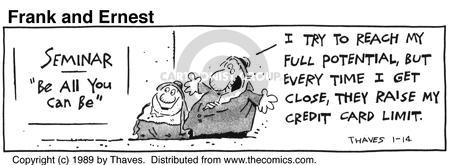 Cartoonist Bob Thaves Tom Thaves  Frank and Ernest 1989-01-14 