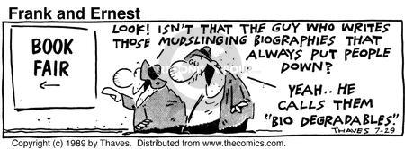 Cartoonist Bob Thaves Tom Thaves  Frank and Ernest 1989-07-29 