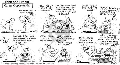 Cartoonist Bob Thaves Tom Thaves  Frank and Ernest 1992-09-06 