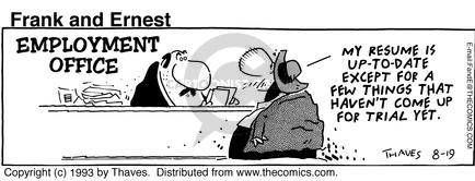 Cartoonist Bob Thaves Tom Thaves  Frank and Ernest 1993-08-19 