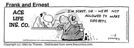 Cartoonist Bob Thaves Tom Thaves  Frank and Ernest 1993-11-08 
