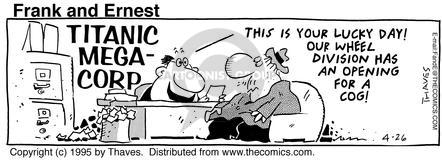 Cartoonist Bob Thaves Tom Thaves  Frank and Ernest 1995-04-26 