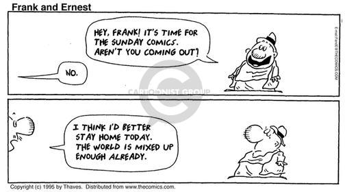 Cartoonist Bob Thaves Tom Thaves  Frank and Ernest 1995-05-07 