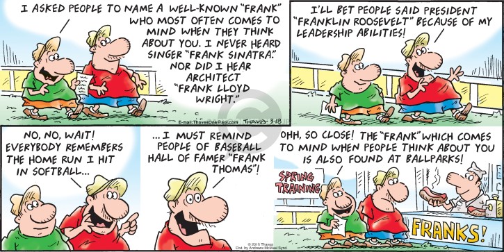 Cartoonist Bob Thaves Tom Thaves  Frank and Ernest 2018-03-18 