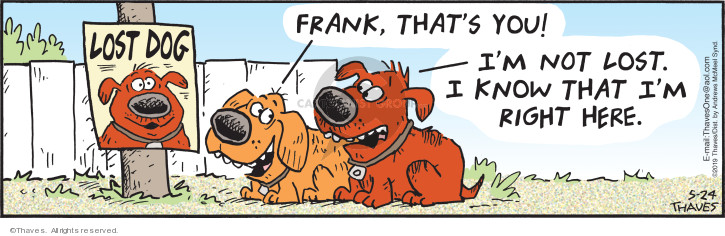 Cartoonist Bob Thaves Tom Thaves  Frank and Ernest 2019-05-24 