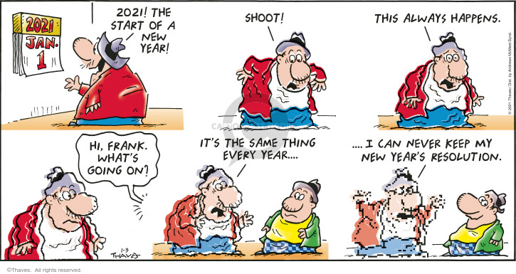 Cartoonist Bob Thaves Tom Thaves  Frank and Ernest 2021-01-03 